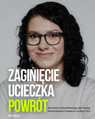 Zagini�cie, ucieczka, powr�t