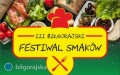III Bigorajski Festiwal Smakw